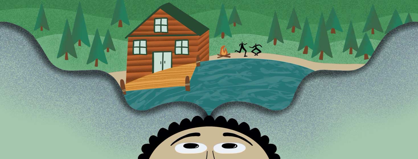 The top half of a person's head is looking up at their thought bubble. It shows a lakeside cabin in the woods, a fire, and two people dancing.